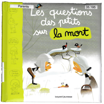 Les questions des petits sur la mort – Bayard Jeunesse